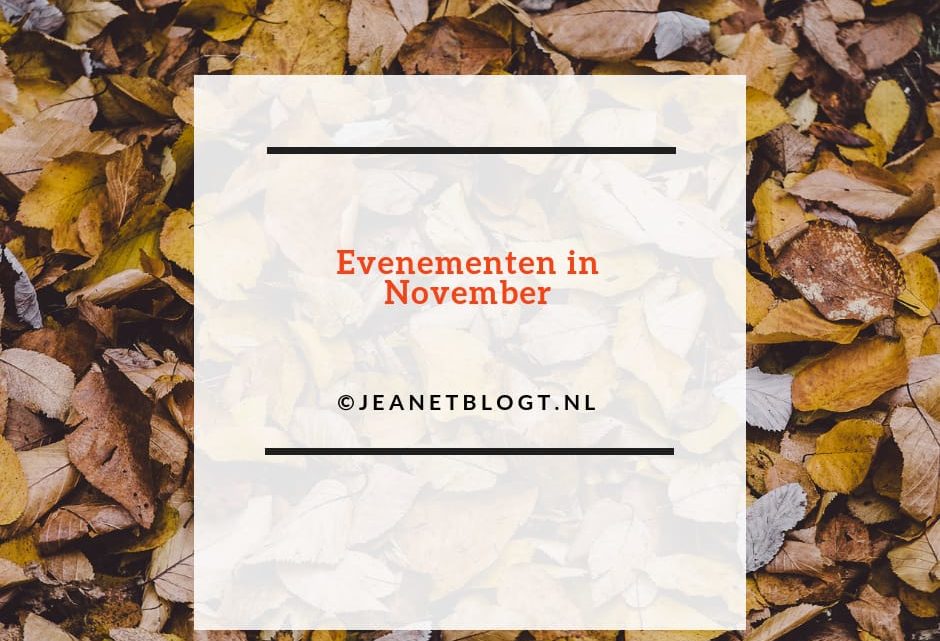 Evenementen die in de maand November worden georganiseerd.