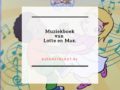 Muziekboek van Lotte en Max.