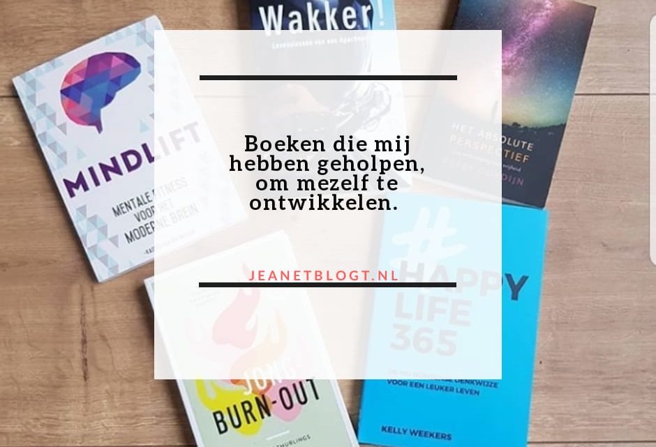 Boeken die mij hebben geholpen, om mezelf te ontwikkelen.